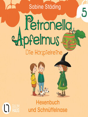 cover image of Petronella Apfelmus, Teil 5